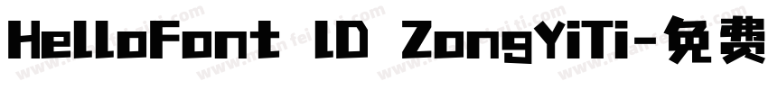 HelloFont lD ZongYiTi字体转换